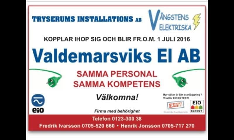 Tryserums Installation och Vångstens Elektriska blir Valdemarsviks El AB 2016